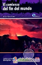 El comienzo del fin del mundo (+ Audio CD)