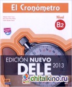El Cronometro B2: Nuevo DELE 2013 (+ Audio CD)