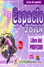 Espacio joven B1: 1. Libro del profesor