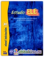 Estudio Ele A1 (Iniciacion) Libro Del Alumno (+ Audio CD)