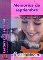 Memorias De Septiembre (Nivel Intermedio II)