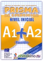 Prisma A1+ A2 Fusión Nivel Inicial — Libro De Ejercicios