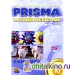 Prisma latinoamericano A1: Libro del alumno