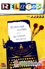 Relatos para aprender espanol (+ Audio CD)