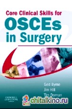Core Clinical Skills for OSCEs in Surgery