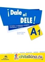 ¡Dale al DELE! A1 (+ Audio CD)