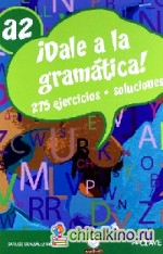 Dale a la Gramatica (+ Audio CD)