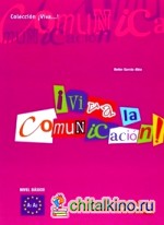 Viva la Comunicacion! Iniciacion