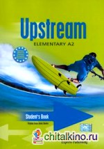 Upstream Elementary A2: Student's Book. Elementary. Учебник