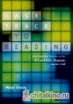 Fast Track to Reading: Accelerated Learning for EFL and ESOL Students: Course Book (+ Audio CD)