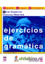 Ejercicios de gramatica: Nivel Superior