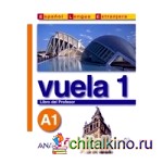 Vuela 1: Libro del Profesor (+ Audio CD)