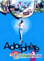 Adosphere 3: Livre de l`eleve (+ Audio CD)