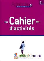 Agenda 3: Cahier d`activites (+ Audio CD)