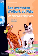 Albert et Folio: Un heureux evenement (+ Audio CD)