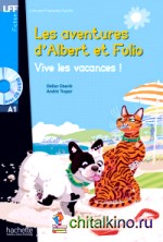 Albert et Folio: Vive les vacances (+ Audio CD)