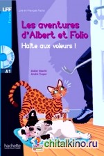 Les Aventures d'Albert et Folio: Halte aux voleurs (+ Audio CD)