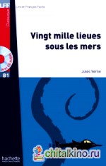 Vingt mille lieues sous les mers (+ Audio CD)