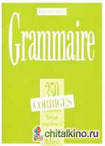 350 exercices Grammaire — Superieur 2 Corriges