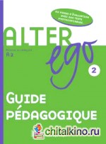 Alter Ego 2 Guide pedagogique
