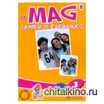 Le Mag' 1 Cahier d'exercices