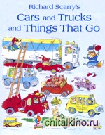 Cars and Trucks and Things That Go