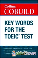 Collins Cobuild Key Words for the TOEIC® Test