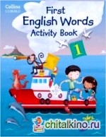 Collins First English Words — Activity Book 1: Age 3-7