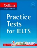 Practice Tests for IELTS (+ CD-ROM)