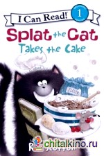 Splat the Cat Takes the Cake