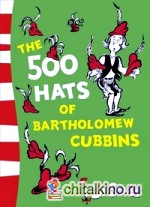 The 500 Hats of Bartholomew Cubbins