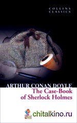 The Case-book of Sherlock Holmes