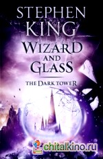 The Dark Tower: Wizard and Glass