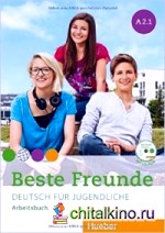Beste Freunde A2/1: Deutsch für Jugendliche: Deutsch als Fremdsprache. Arbeitsbuch (+ CD-ROM)