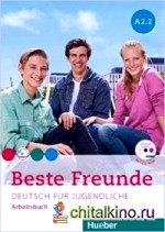 Beste Freunde A2/2: Deutsch für Jugendliche: Deutsch als Fremdaprache. Arbeitsbuch (+ CD-ROM)