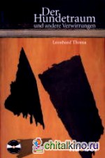 Der Hundetraum und andere Verwirrungen (+ Audio CD)