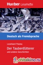 Der Taubenfutterer und andere Geschichten