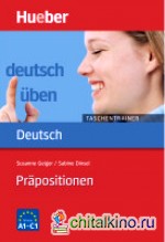deutsch uben Taschentrainer: Prapositionen