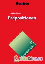 deutsch uben vol: 15: Prapositionen