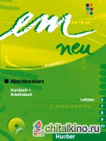 em neu 2008 Abschlusskurs: Kursbuch + Arbeitsbuch, Lektion 6-10 mit Arbeitsbuch-Audio-CD (+ Audio CD)