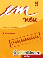 em neu 2008 Hauptkurs: Lehrerhandbuch