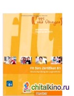 Fit furs Zertifikat B1: Deutschprufung fur Jugendliche