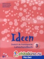 Ideen 3: Lehrerhandbuch