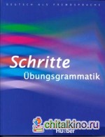 Schritte Ubungsgrammatik: Niveau A1-B1