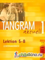 Tangram aktuell 1 Lektion 5-8 Lehrerhandbuch