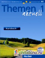 Themen aktuell 1 Kursbuch (+ CD-ROM)