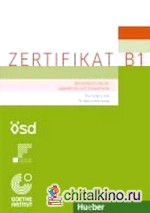 Zertifikat B1: Prufungsziele, Testbeschreibung