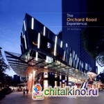 The Orchard Road Experience