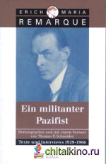Ein militanter Pazifist