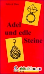 Adel Und Edle Steine